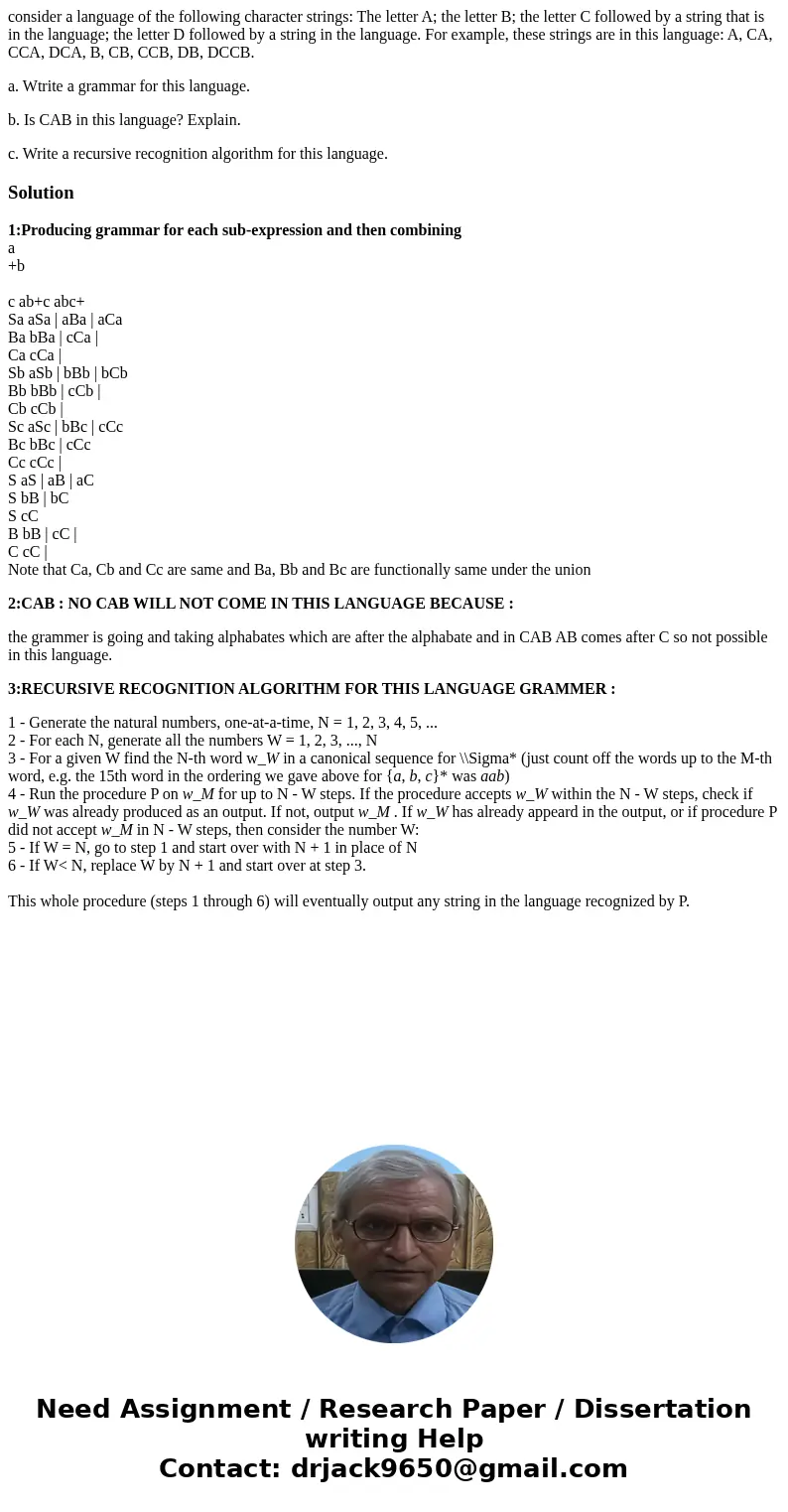 consider a language of the following character strings: The letter A; the letter B; the letter C followed by a string that is in the language; the letter D foll consider a language of the following character strings: The letter A; the letter B; the letter C followed by a string that is in the language; the letter D foll