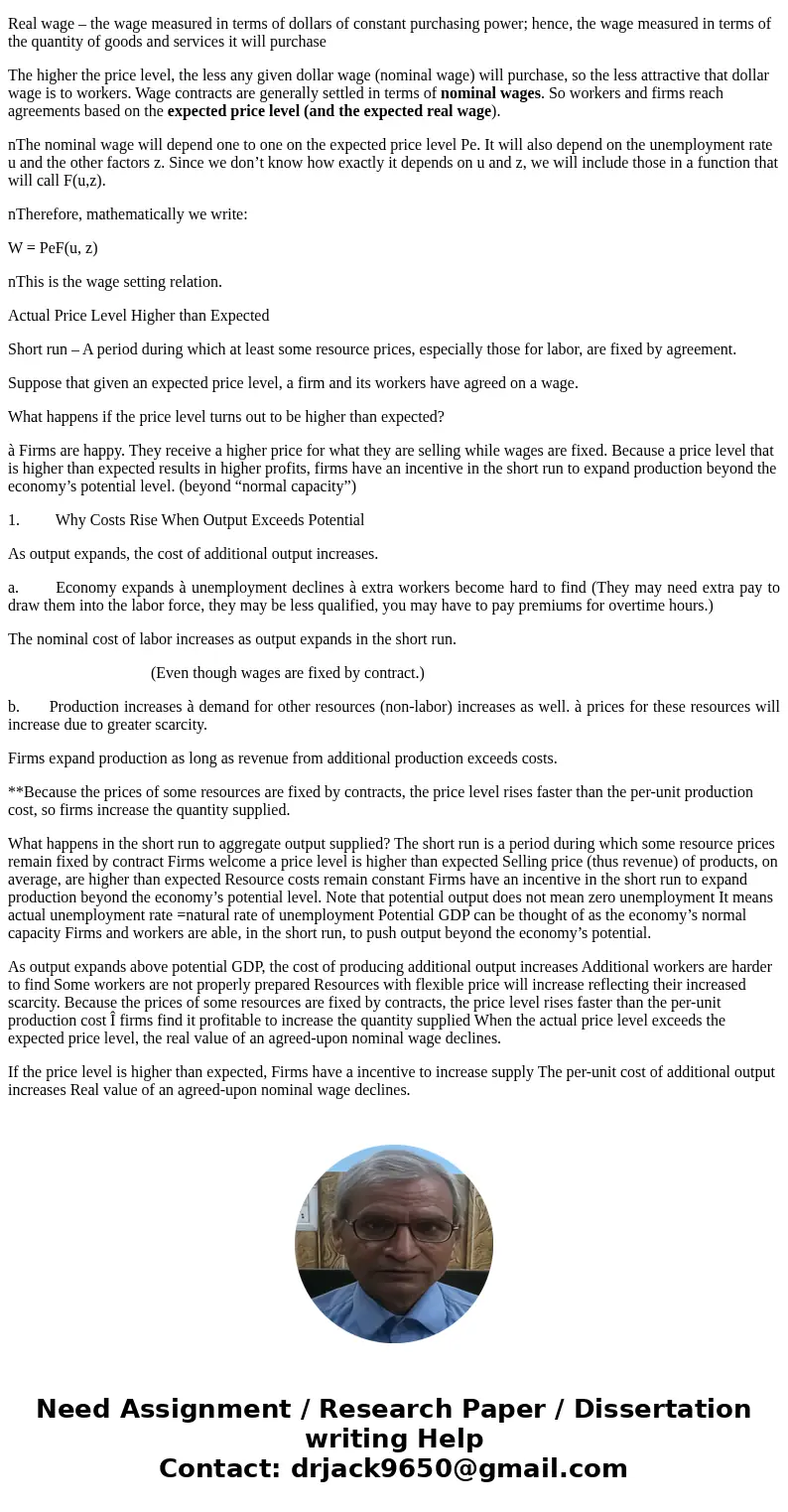 Consider that the labor market is characterized by the following two equations: The wage setting equation: = ! , , where W = nominal wage; Pe = expected price; 