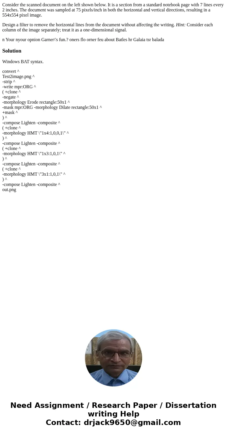 Consider the scanned document on the left shown below. It is a section from a standard notebook page with 7 lines every 2 inches. The document was sampled at 75 Consider the scanned document on the left shown below. It is a section from a standard notebook page with 7 lines every 2 inches. The document was sampled at 75