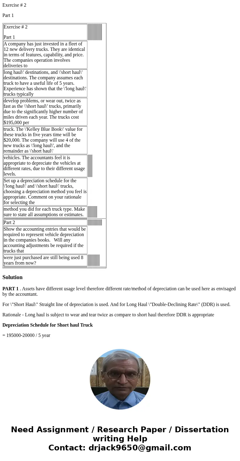 Exercise # 2 Part 1 Exercise # 2 Part 1 A company has just invested in a fleet of 12 new delivery trucks. They are identical in terms of features, capability, a
