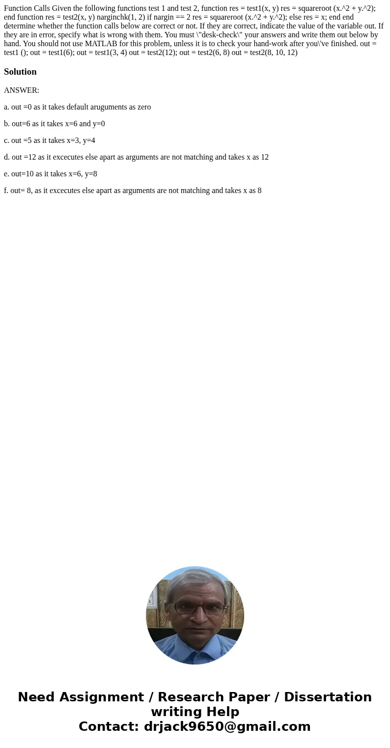 Function Calls Given the following functions test 1 and test 2, function res = test1(x, y) res = squareroot (x.^2 + y.^2); end function res = test2(x, y) nargi  Function Calls Given the following functions test 1 and test 2, function res = test1(x, y) res = squareroot (x.^2 + y.^2); end function res = test2(x, y) nargi
