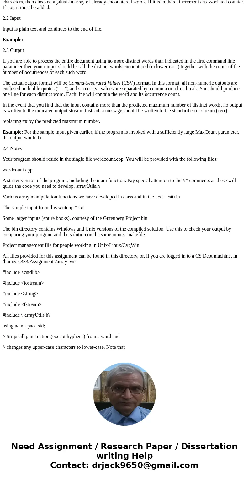 Hello, I need help with the following assignment: This assignment will give you practice in manipulating lists of data stored in arrays. 1 General Instructions  Hello, I need help with the following assignment: This assignment will give you practice in manipulating lists of data stored in arrays. 1 General Instructions