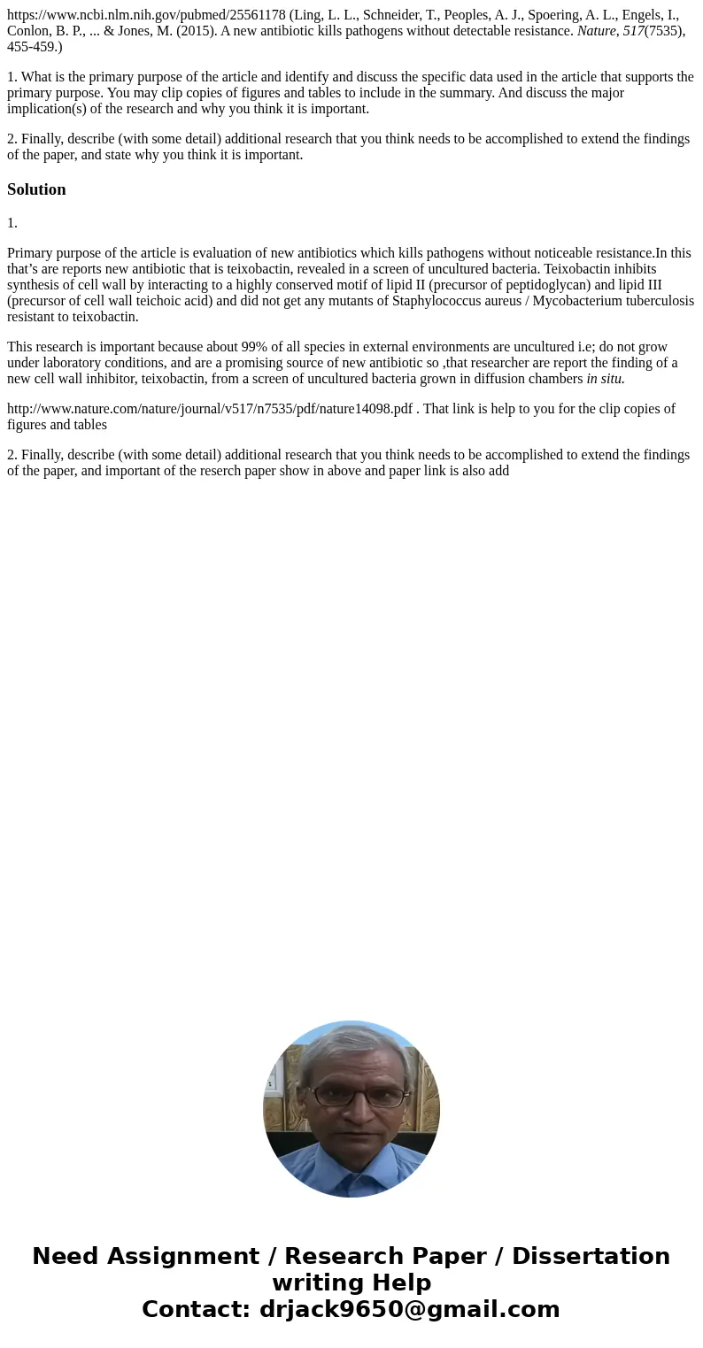 https://www.ncbi.nlm.nih.gov/pubmed/25561178 (Ling, L. L., Schneider, T., Peoples, A. J., Spoering, A. L., Engels, I., Conlon, B. P., ... & Jones, M. (2015) https://www.ncbi.nlm.nih.gov/pubmed/25561178 (Ling, L. L., Schneider, T., Peoples, A. J., Spoering, A. L., Engels, I., Conlon, B. P., ... & Jones, M. (2015)
