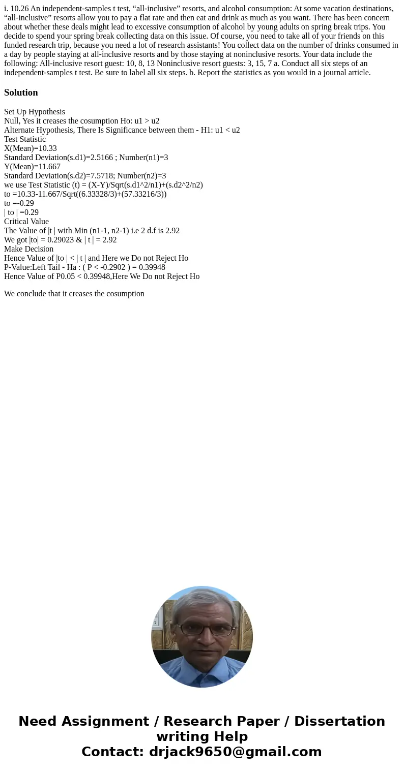i. 10.26 An independent-samples t test, “all-inclusive” resorts, and alcohol consumption: At some vacation destinations, “all-inclusive” resorts allow you to pa i. 10.26 An independent-samples t test, “all-inclusive” resorts, and alcohol consumption: At some vacation destinations, “all-inclusive” resorts allow you to pa