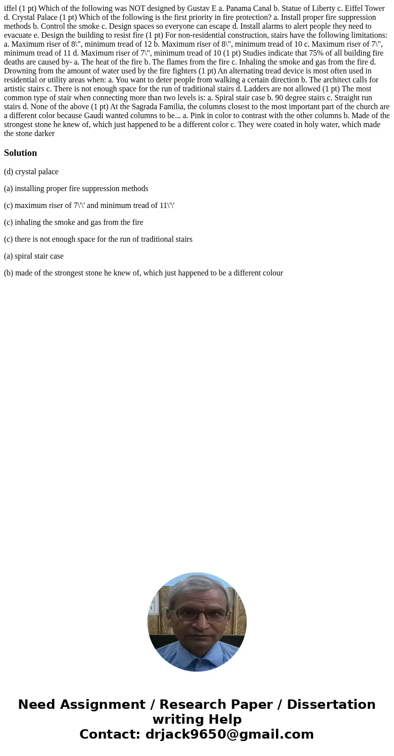 iffel (1 pt) Which of the following was NOT designed by Gustav E a. Panama Canal b. Statue of Liberty c. Eiffel Tower d. Crystal Palace (1 pt) Which of the fol  iffel (1 pt) Which of the following was NOT designed by Gustav E a. Panama Canal b. Statue of Liberty c. Eiffel Tower d. Crystal Palace (1 pt) Which of the fol