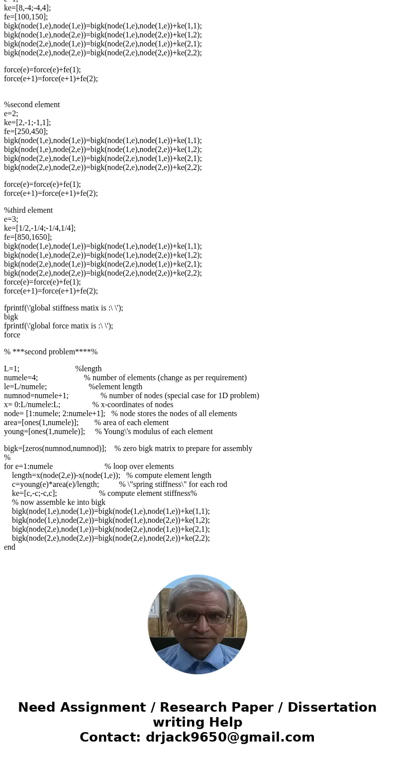 IGNORE IF YOU DON\'T HAVE MATLAB Obtain the assembled global stiffness matrix [k] and the global force vector {f} by hand using 1D linear FEM elements for the c