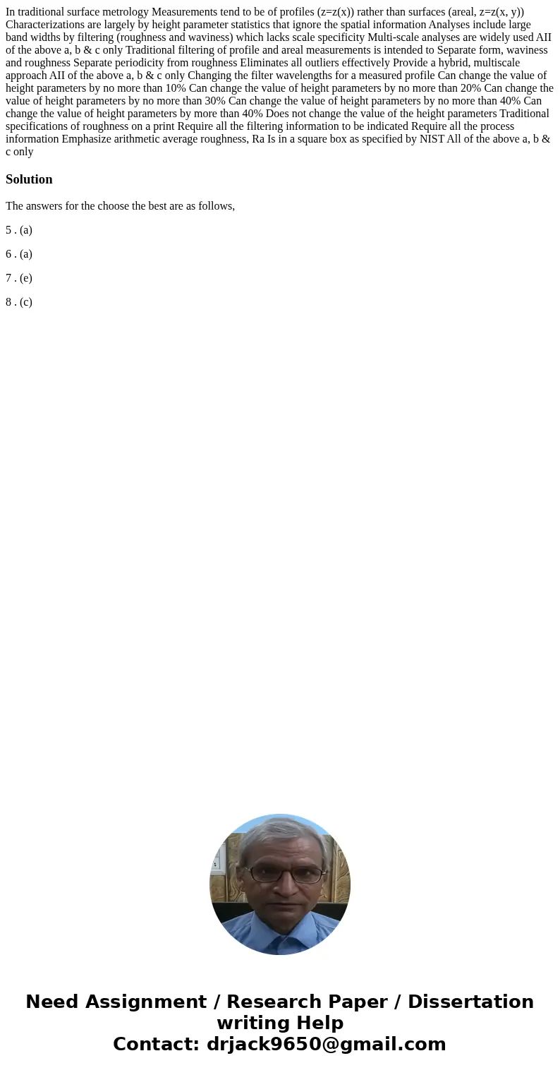 In traditional surface metrology Measurements tend to be of profiles (z=z(x)) rather than surfaces (areal, z=z(x, y)) Characterizations are largely by height p  In traditional surface metrology Measurements tend to be of profiles (z=z(x)) rather than surfaces (areal, z=z(x, y)) Characterizations are largely by height p