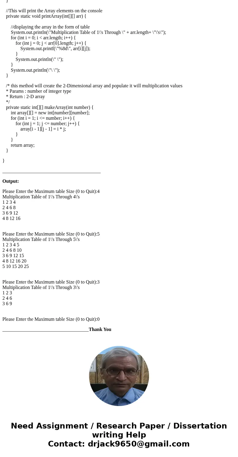 JAVA Make Code able to copy. Multiplication Table Maker Purpose: to provide an exercise using arrays, methods, and control statements. When you were learning ho JAVA Make Code able to copy. Multiplication Table Maker Purpose: to provide an exercise using arrays, methods, and control statements. When you were learning ho