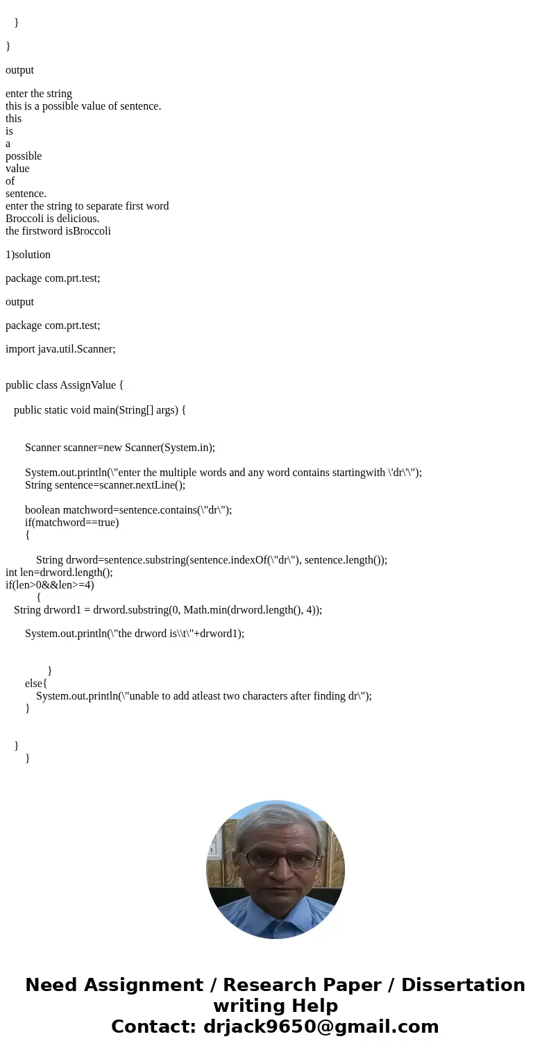 JAVA problem 1. Assume that word is a variable of type String that has been assigned a value . Assume furthermore that this value always contains the letters \ JAVA problem 1. Assume that word is a variable of type String that has been assigned a value . Assume furthermore that this value always contains the letters \