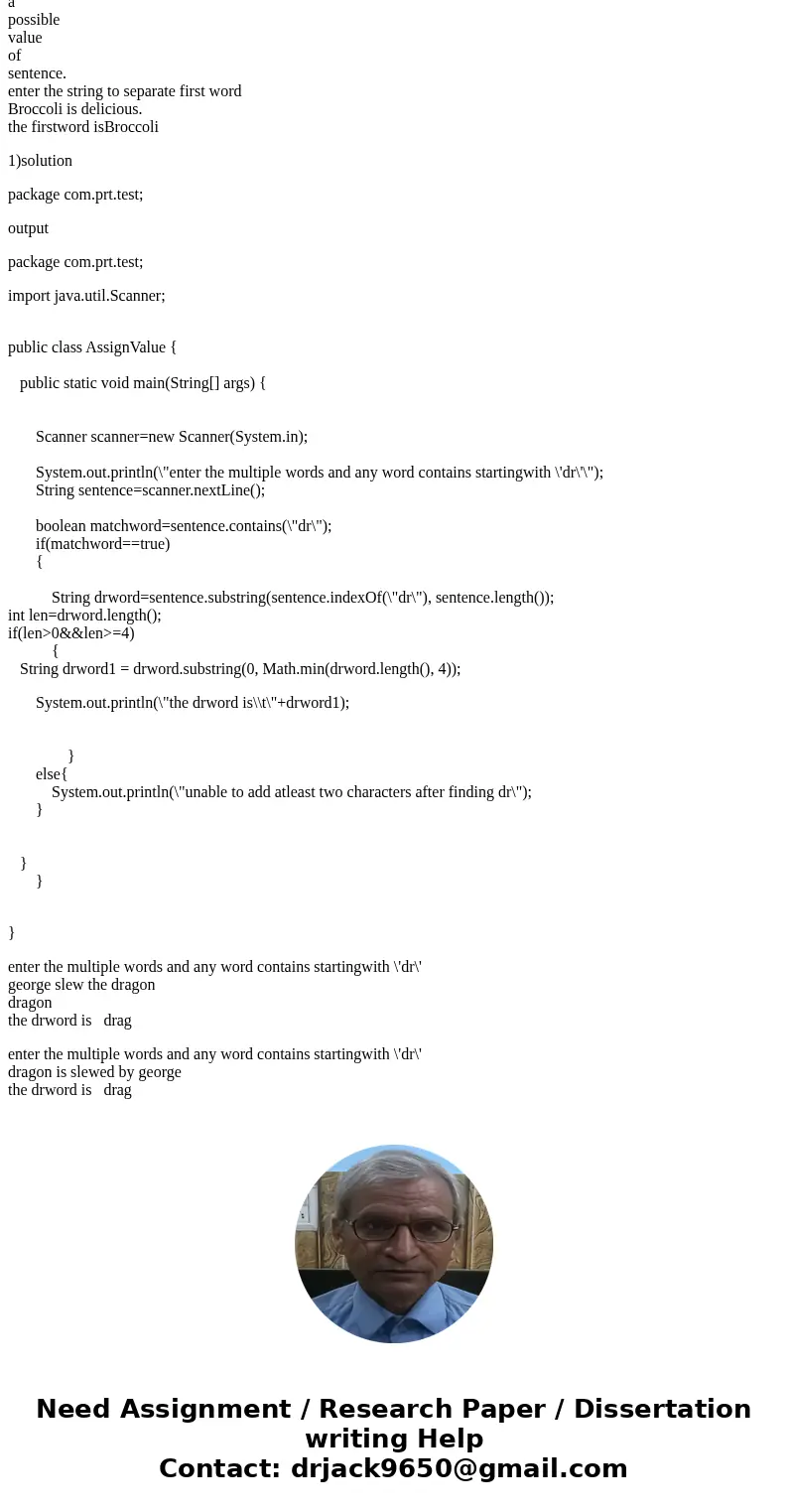 JAVA problem 1. Assume that word is a variable of type String that has been assigned a value . Assume furthermore that this value always contains the letters \ JAVA problem 1. Assume that word is a variable of type String that has been assigned a value . Assume furthermore that this value always contains the letters \