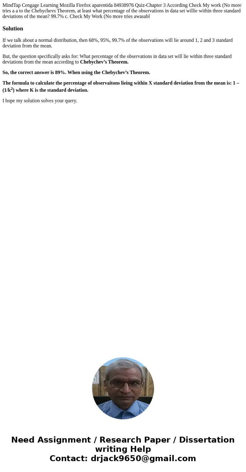  MindTap Cengage Learning Mozilla Firefox aparentida 84938976 Quiz-Chapter 3 According Check My work (No more tries a a to the Chebychevs Theorem, at least what