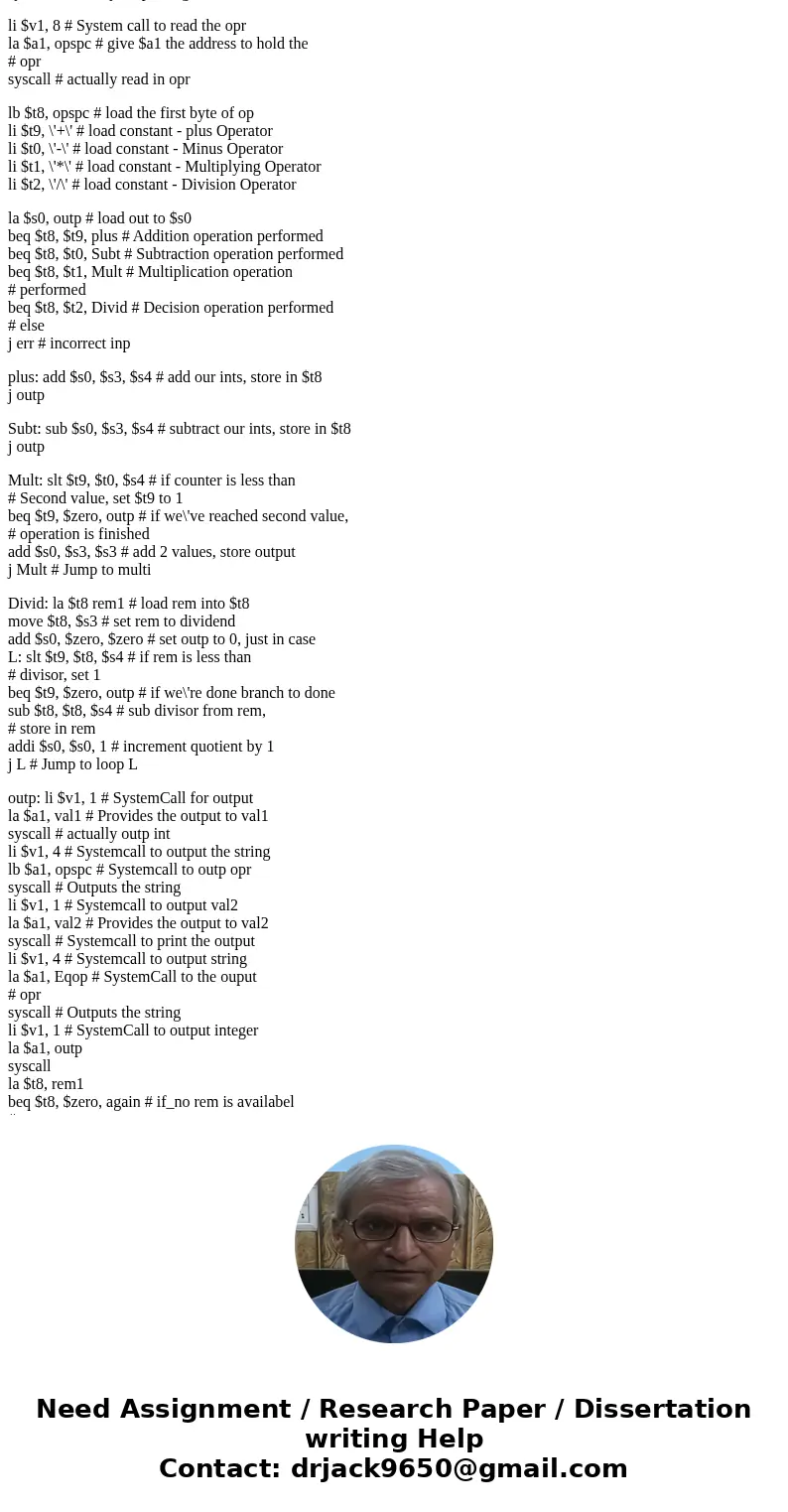 MIPS PROGRAM. ATTATION: The mult,multu,div and divu instruction cannot be used in any of your programs. Multiplication and division must be implemented by code  MIPS PROGRAM. ATTATION: The mult,multu,div and divu instruction cannot be used in any of your programs. Multiplication and division must be implemented by code