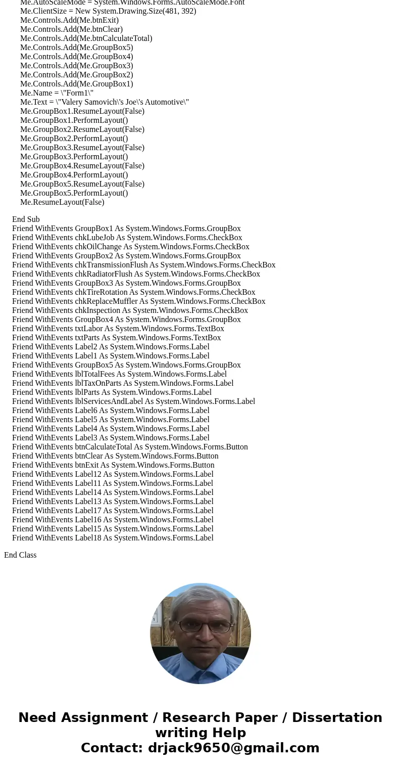 Need help with the coding portion of Chapter 6: PC #4 TG Automotive from Starting out with visual basic seventh edition. This program should be written in Visua Need help with the coding portion of Chapter 6: PC #4 TG Automotive from Starting out with visual basic seventh edition. This program should be written in Visua