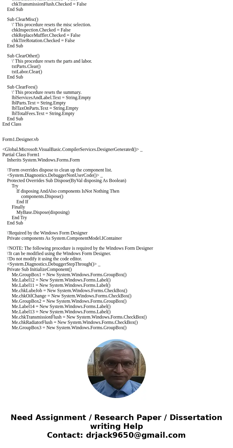 Need help with the coding portion of Chapter 6: PC #4 TG Automotive from Starting out with visual basic seventh edition. This program should be written in Visua Need help with the coding portion of Chapter 6: PC #4 TG Automotive from Starting out with visual basic seventh edition. This program should be written in Visua