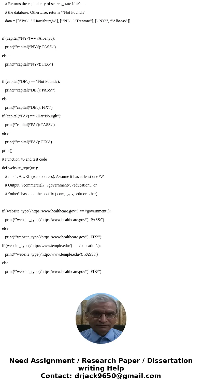 need to finish the code for the following 6 functions all of which are commented out. Language required is Python. # Demo function and test code def three(): # 