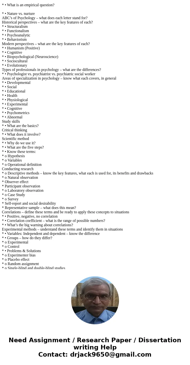  Origins of psychology When did it begin as a science? 1879 * • What is an empirical question? * • Nature vs. nurture ABC’s of Psychology – what does each lette