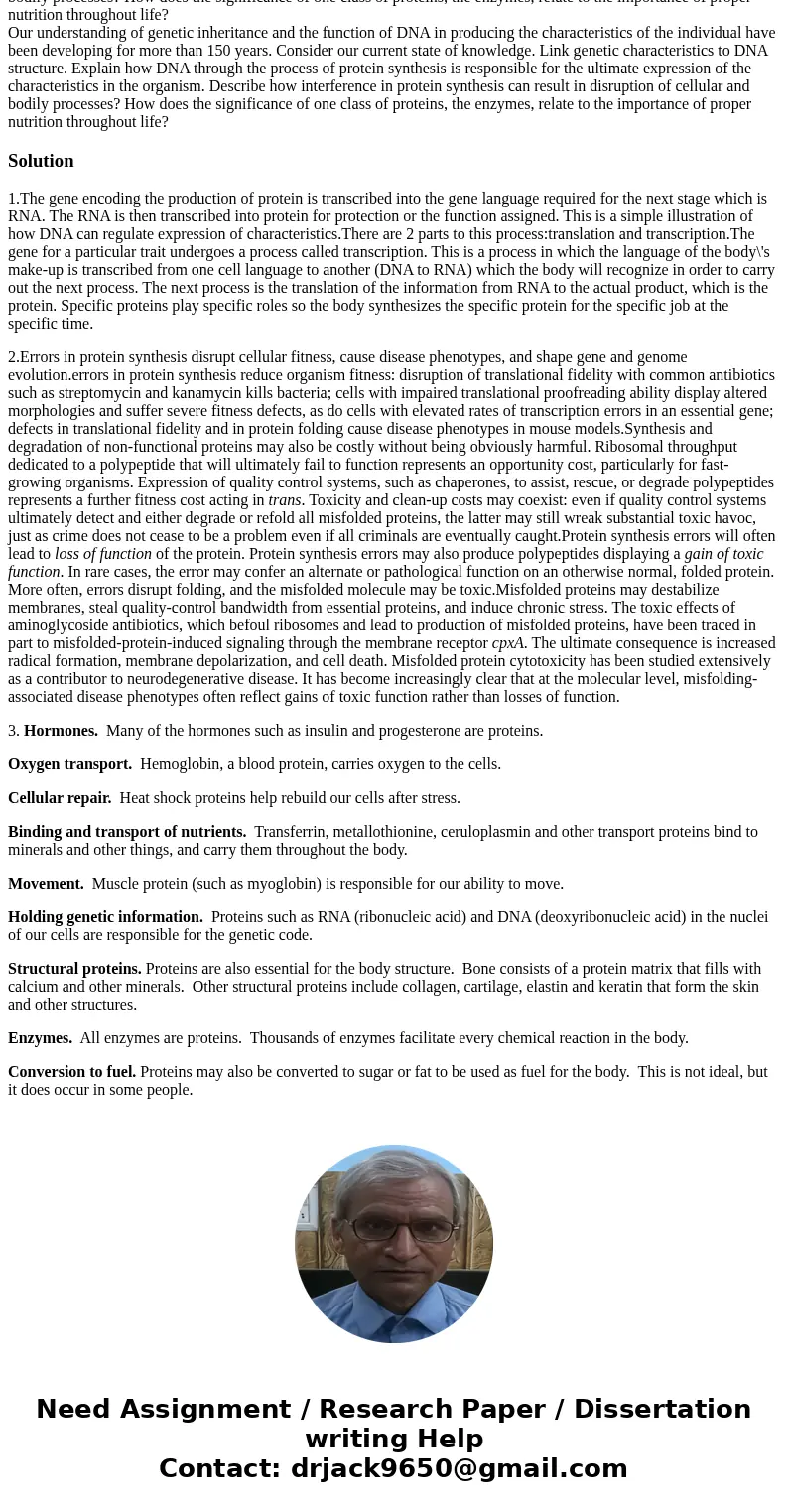 Our understanding of genetic inheritance and the function of DNA in producing the characteristics of the individual have been developing for more than 150 years