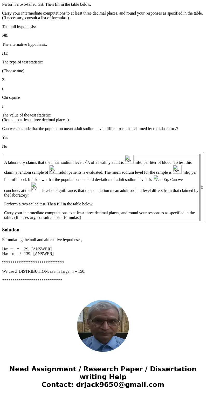 Perform a two-tailed test. Then fill in the table below. Carry your intermediate computations to at least three decimal places, and round your responses as spec Perform a two-tailed test. Then fill in the table below. Carry your intermediate computations to at least three decimal places, and round your responses as spec