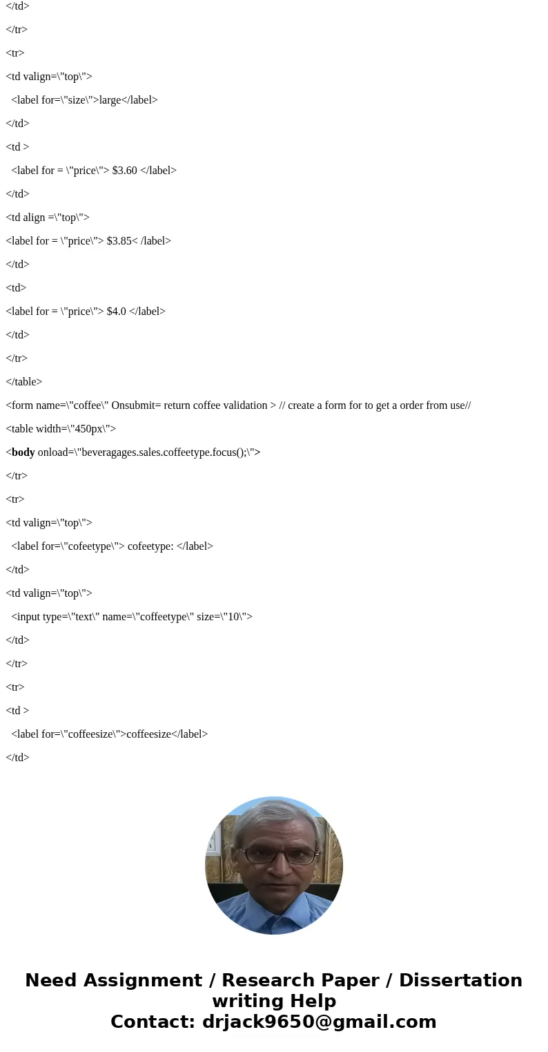 PLEASE HELP WITH HTML/JAVASCRIPT! You\'ve been hired by Beverage Buzzards to write a web page that serves as a cash register database and stores sales for the b PLEASE HELP WITH HTML/JAVASCRIPT! You\'ve been hired by Beverage Buzzards to write a web page that serves as a cash register database and stores sales for the b