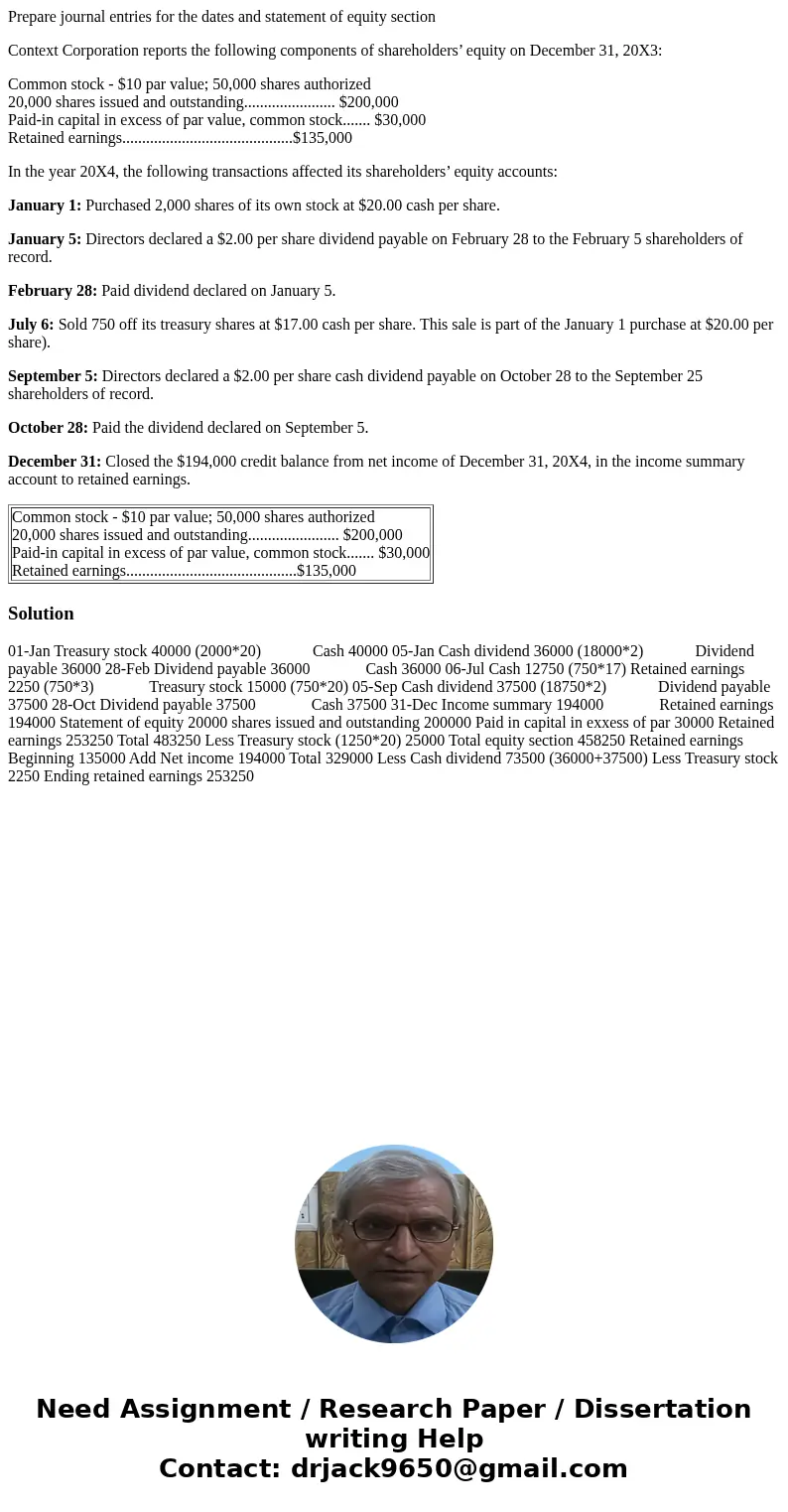 Prepare journal entries for the dates and statement of equity section Context Corporation reports the following components of shareholders’ equity on December 3 Prepare journal entries for the dates and statement of equity section Context Corporation reports the following components of shareholders’ equity on December 3