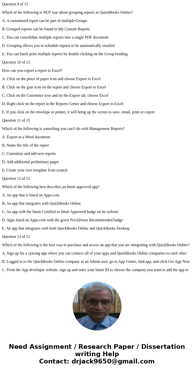 Question 1 of 15 Which of the following is not a recommended starting point to enter sales of products/services? A. Quick Create > Invoice B. Register > N Question 1 of 15 Which of the following is not a recommended starting point to enter sales of products/services? A. Quick Create > Invoice B. Register > N