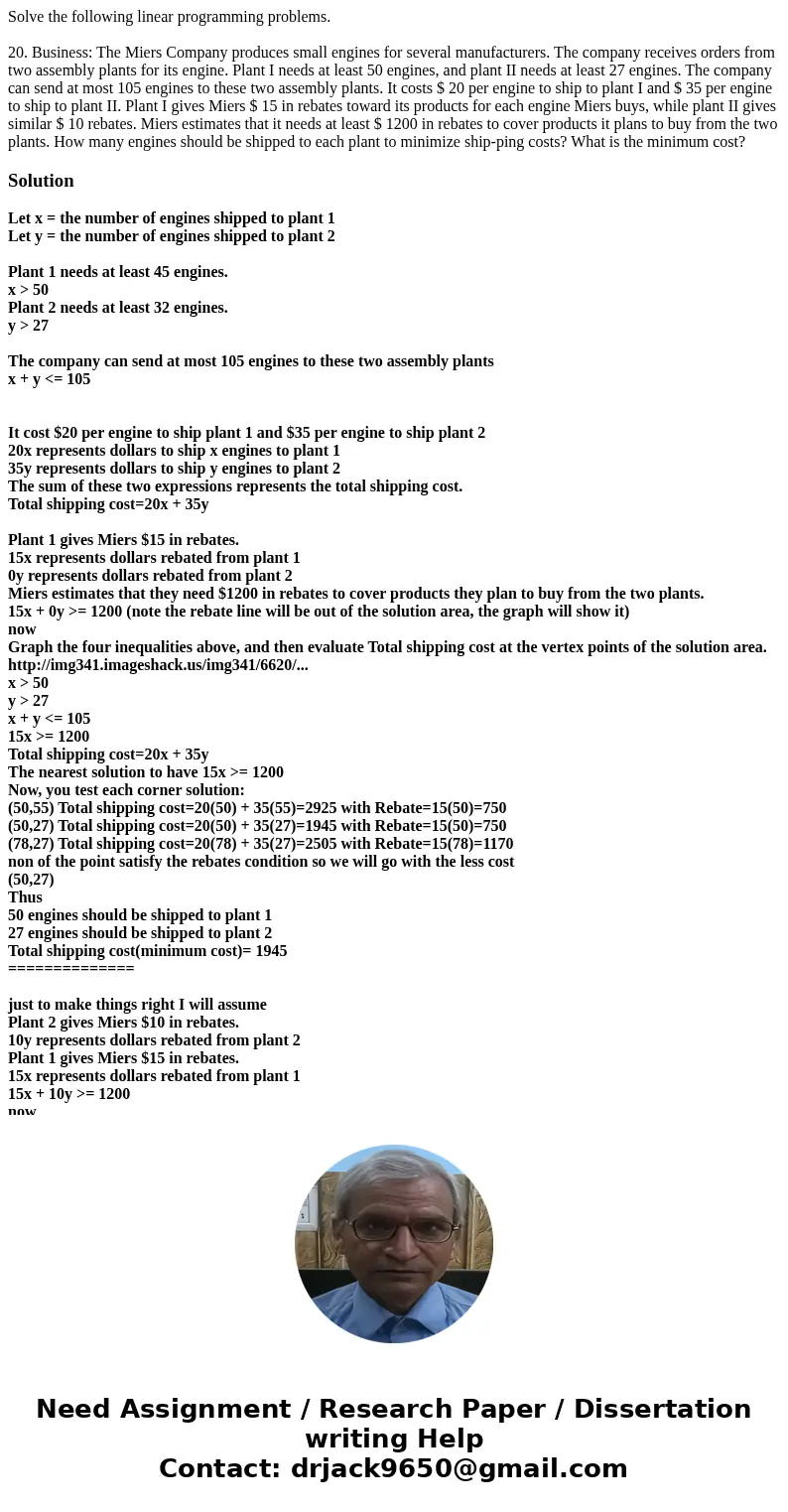Solve the following linear programming problems. 20. Business: The Miers Company produces small engines for several manufacturers. The company receives orders f Solve the following linear programming problems. 20. Business: The Miers Company produces small engines for several manufacturers. The company receives orders f