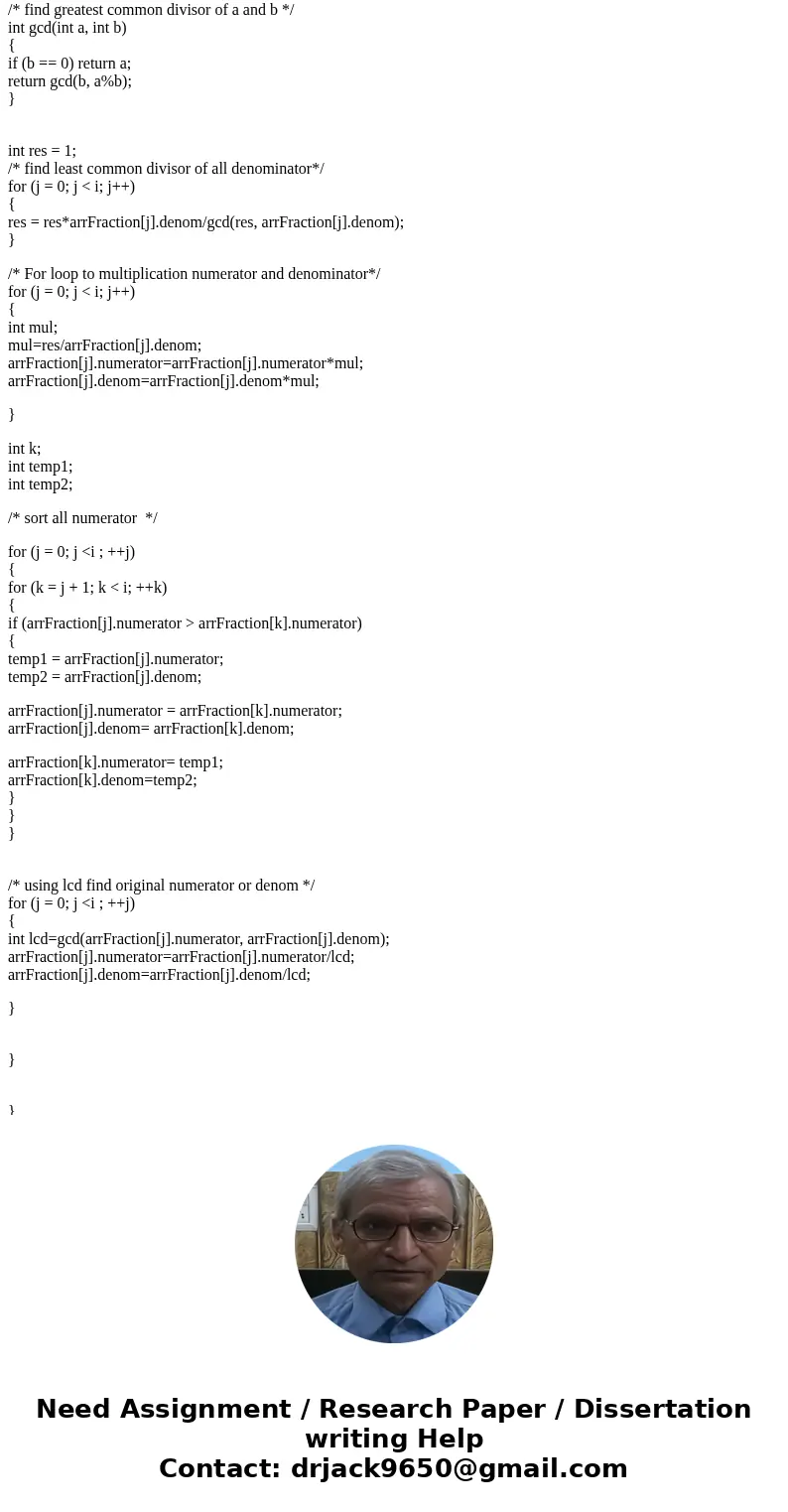 sorting of fractions in C language. I need it so if the user selects option 3 it will sort the fractions. Then when i go back to option 2 to view the fractions  sorting of fractions in C language. I need it so if the user selects option 3 it will sort the fractions. Then when i go back to option 2 to view the fractions