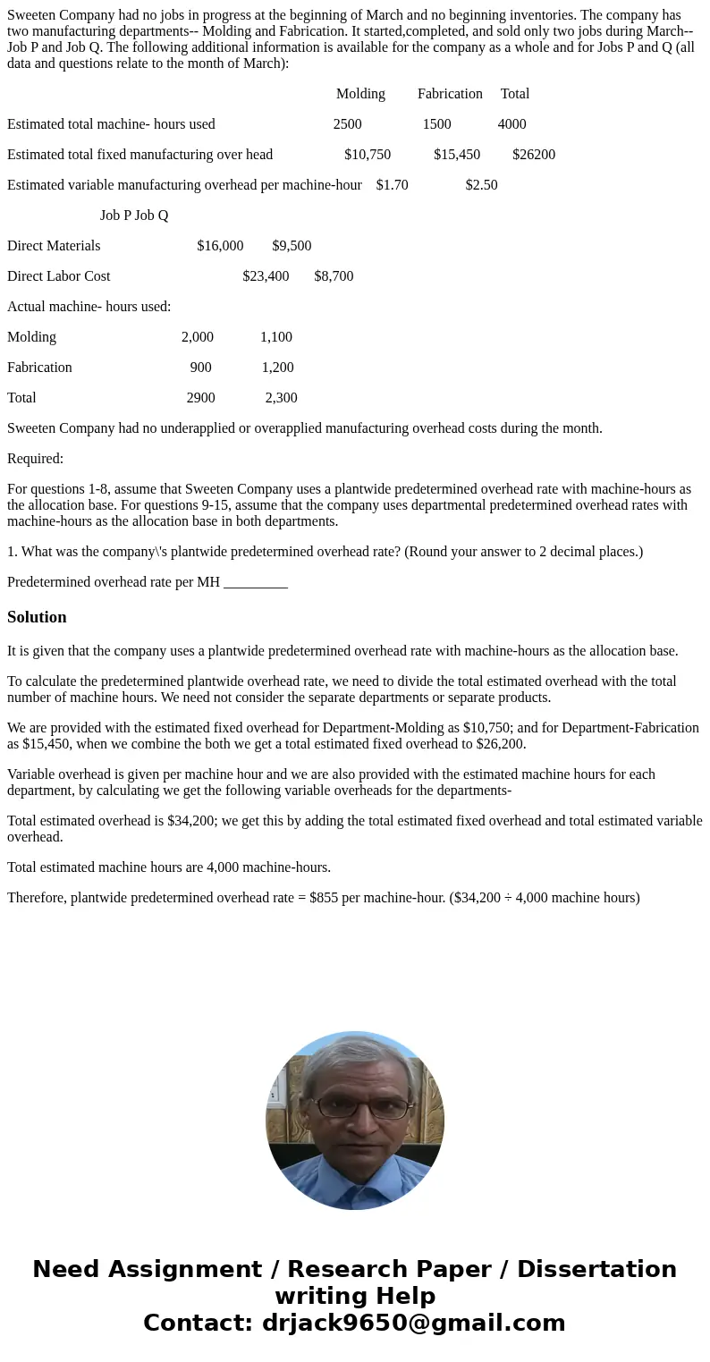 Sweeten Company had no jobs in progress at the beginning of March and no beginning inventories. The company has two manufacturing departments-- Molding and Fabr Sweeten Company had no jobs in progress at the beginning of March and no beginning inventories. The company has two manufacturing departments-- Molding and Fabr