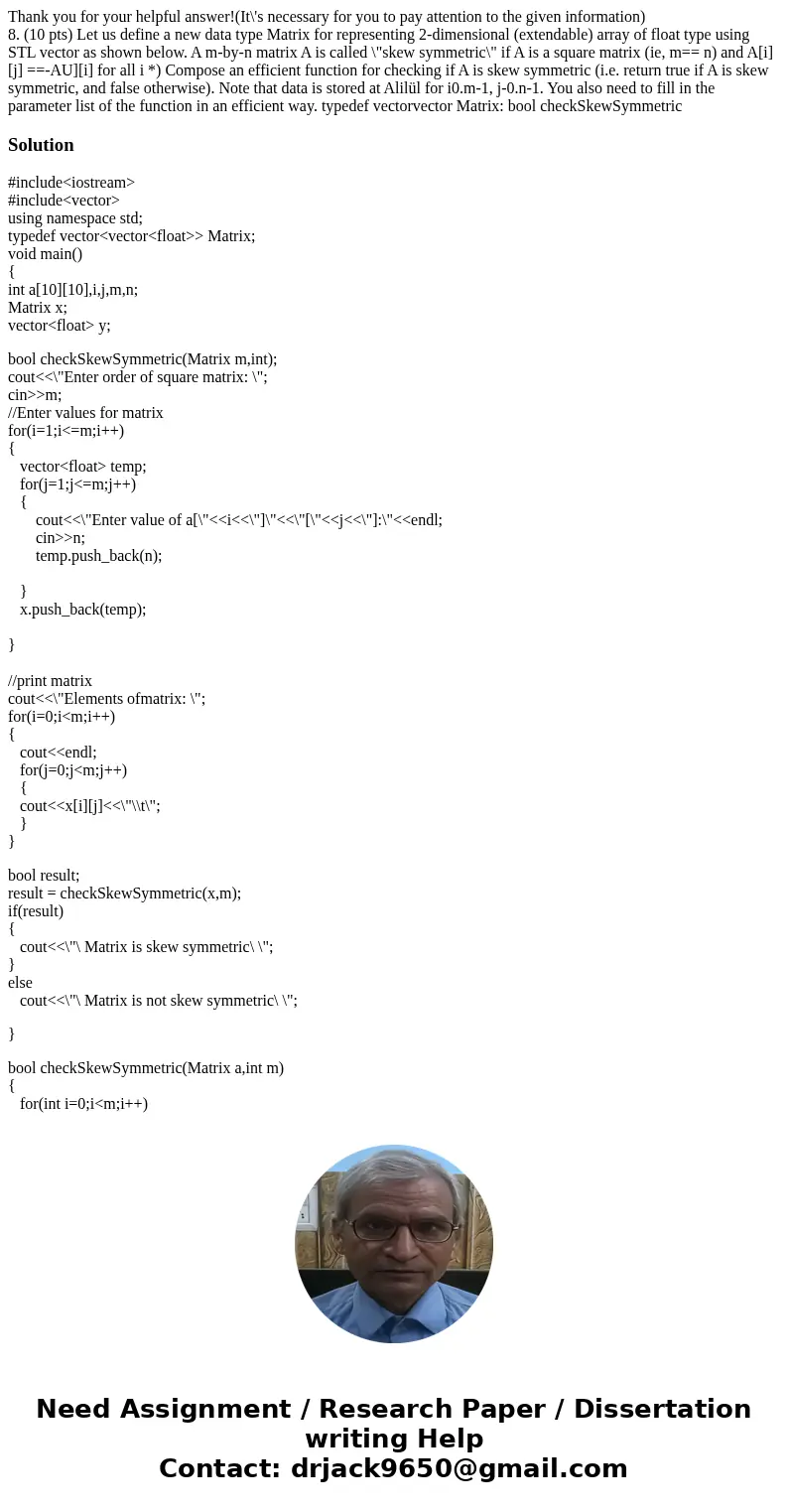 Thank you for your helpful answer!(It\'s necessary for you to pay attention to the given information) 8. (10 pts) Let us define a new data type Matrix for repre