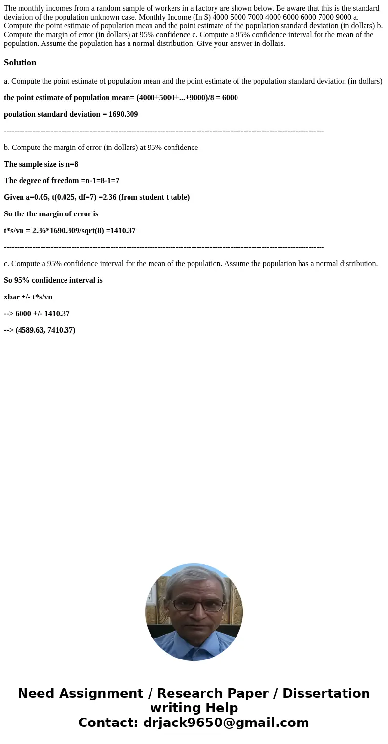 The monthly incomes from a random sample of workers in a factory are shown below. Be aware that this is the standard deviation of the population unknown case. M The monthly incomes from a random sample of workers in a factory are shown below. Be aware that this is the standard deviation of the population unknown case. M