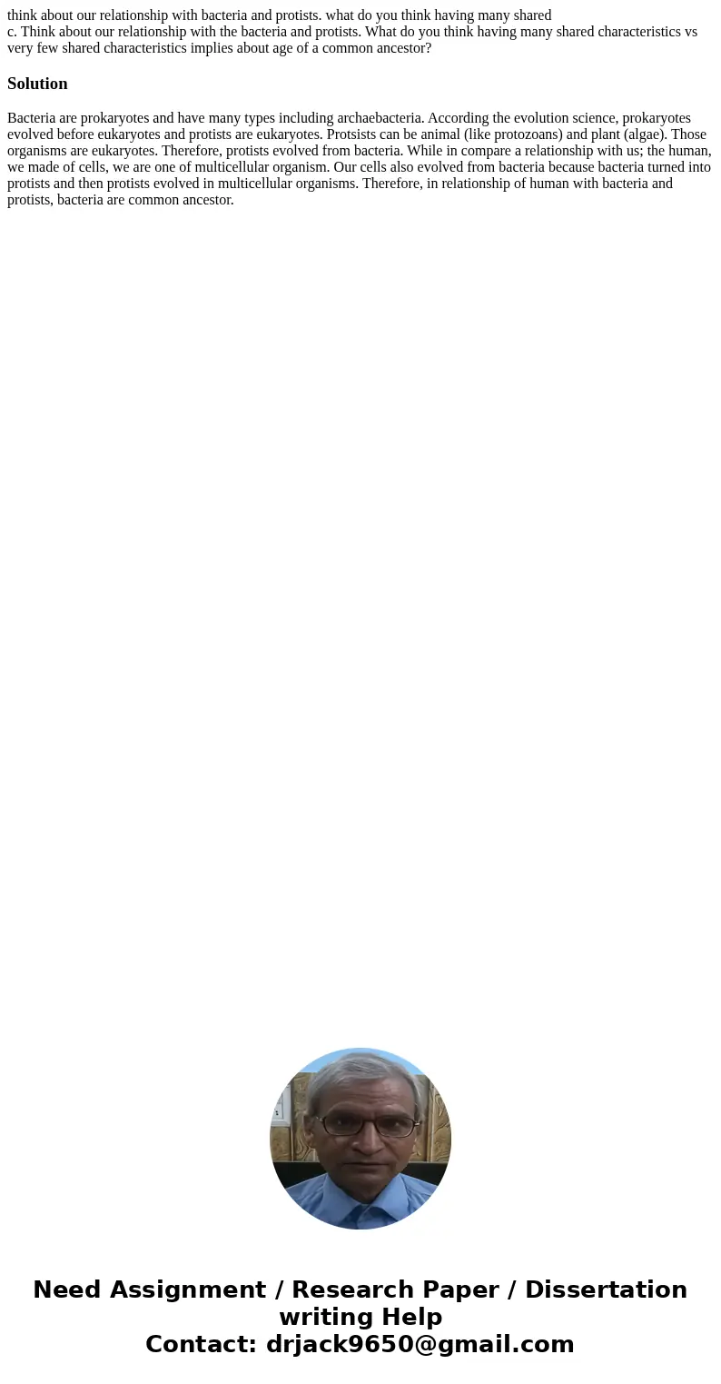 think about our relationship with bacteria and protists. what do you think having many shared c. Think about our relationship with the bacteria and protists. Wh think about our relationship with bacteria and protists. what do you think having many shared c. Think about our relationship with the bacteria and protists. Wh