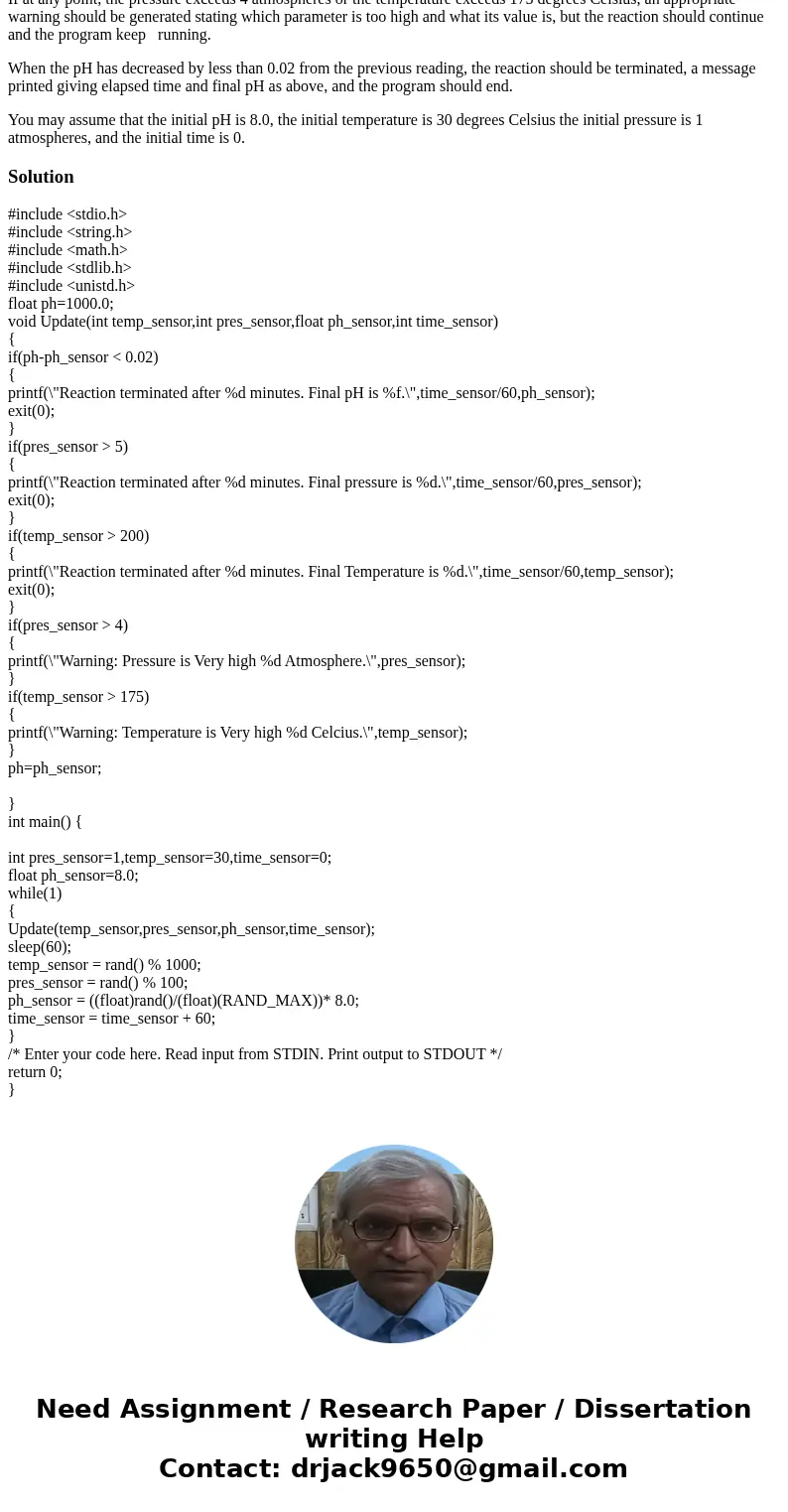 Thinking Like an Engineer 3rd edition ICA 20-17 You are writing the code to control a chemical reaction. Sensors are used to place values into the variables Tem Thinking Like an Engineer 3rd edition ICA 20-17 You are writing the code to control a chemical reaction. Sensors are used to place values into the variables Tem