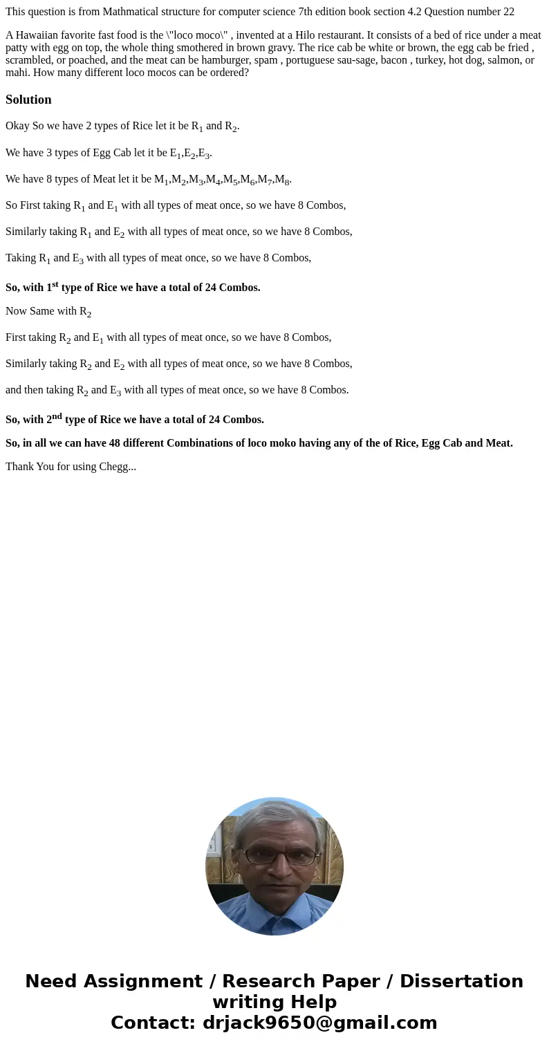 This question is from Mathmatical structure for computer science 7th edition book section 4.2 Question number 22 A Hawaiian favorite fast food is the \ This question is from Mathmatical structure for computer science 7th edition book section 4.2 Question number 22 A Hawaiian favorite fast food is the \