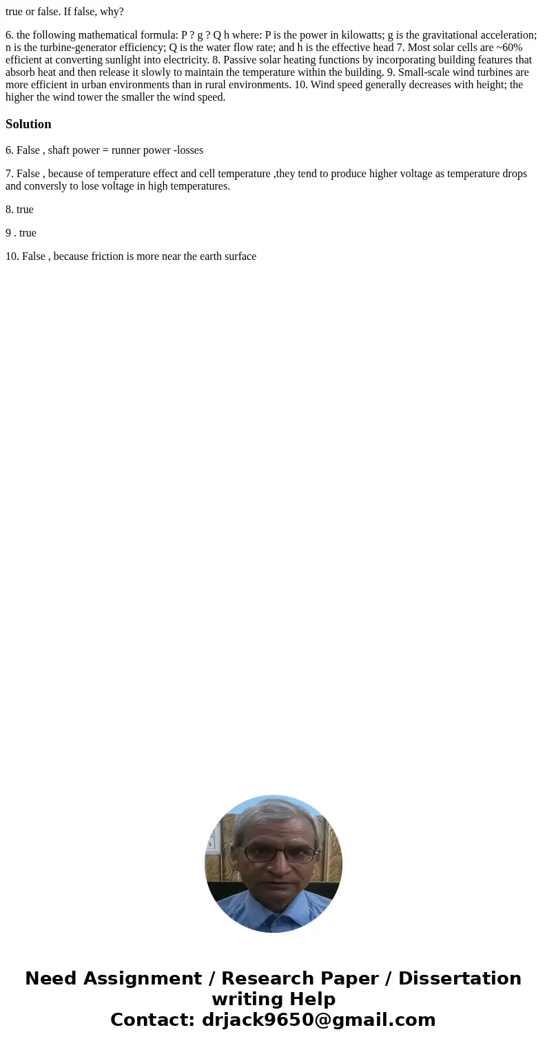 true or false. If false, why? 6. the following mathematical formula: P ? g ? Q h where: P is the power in kilowatts; g is the gravitational acceleration; n is   true or false. If false, why? 6. the following mathematical formula: P ? g ? Q h where: P is the power in kilowatts; g is the gravitational acceleration; n is
