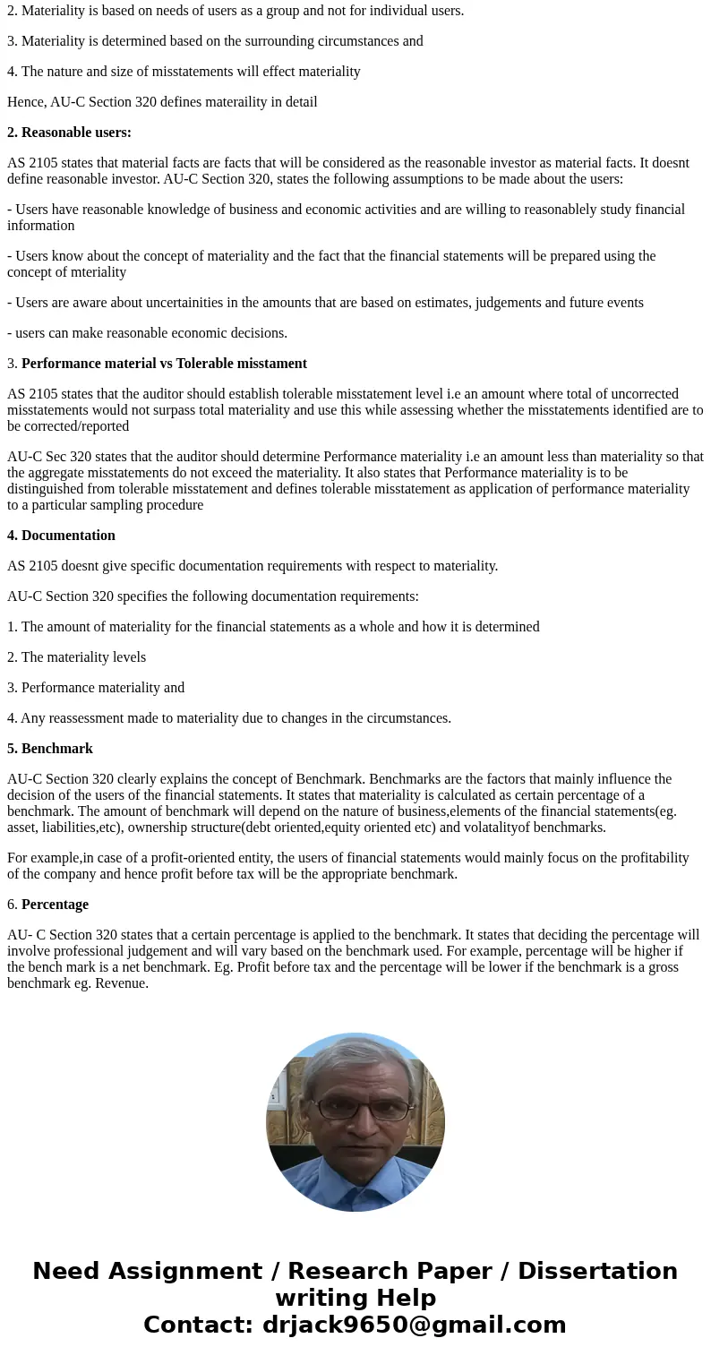 Using the AICPA and PCAOB websites, read 1) AS 2105 Consideration of Materiality in Planning and Performing an Audit and 2) AU-C Sec. 320 Materiality in Plannin Using the AICPA and PCAOB websites, read 1) AS 2105 Consideration of Materiality in Planning and Performing an Audit and 2) AU-C Sec. 320 Materiality in Plannin