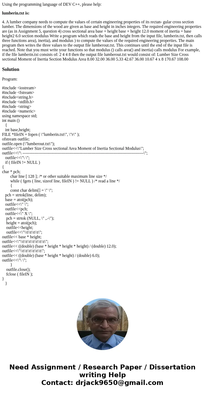 Using the programming language of DEV C++, please help: lumberin.txt is: 4. A lumber company needs to compute the values of certain engineering properties of it Using the programming language of DEV C++, please help: lumberin.txt is: 4. A lumber company needs to compute the values of certain engineering properties of it