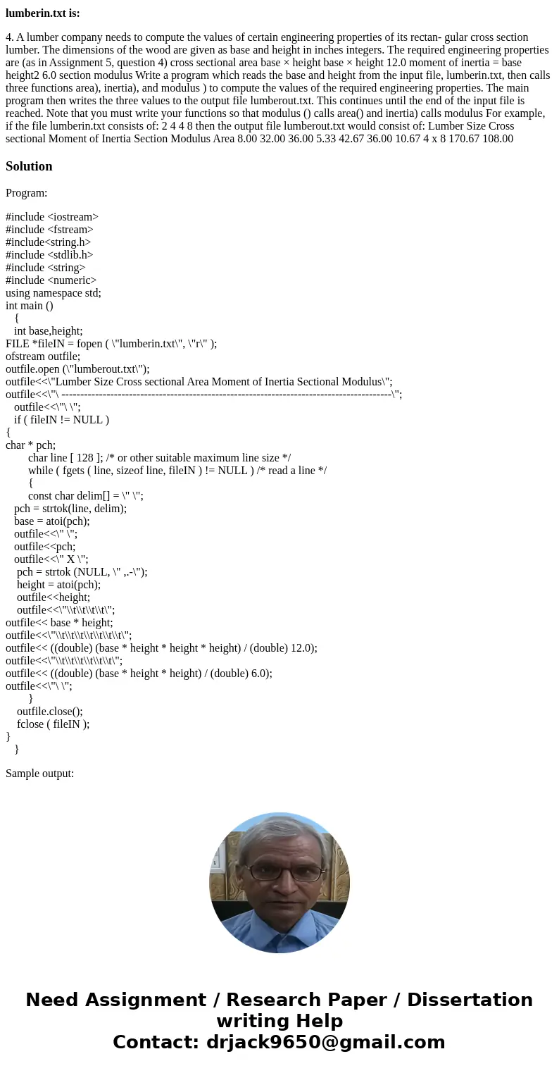 Using the programming language of DEV C++, please help: lumberin.txt is: 4. A lumber company needs to compute the values of certain engineering properties of it Using the programming language of DEV C++, please help: lumberin.txt is: 4. A lumber company needs to compute the values of certain engineering properties of it