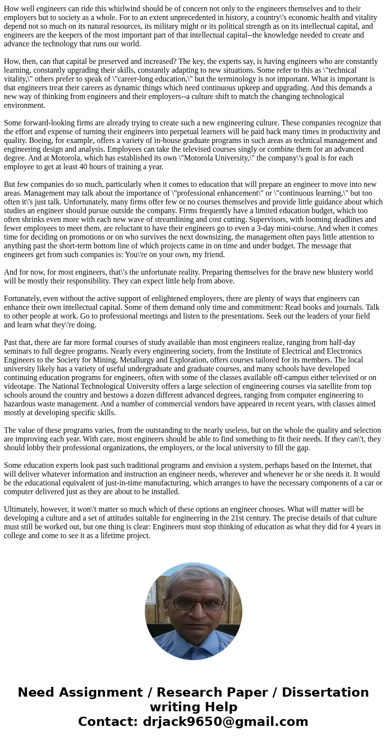 why is lifelong learning important for Engineers? Give an example to support your argument. please help me with this ..SolutionA decade ago, a group of experts 