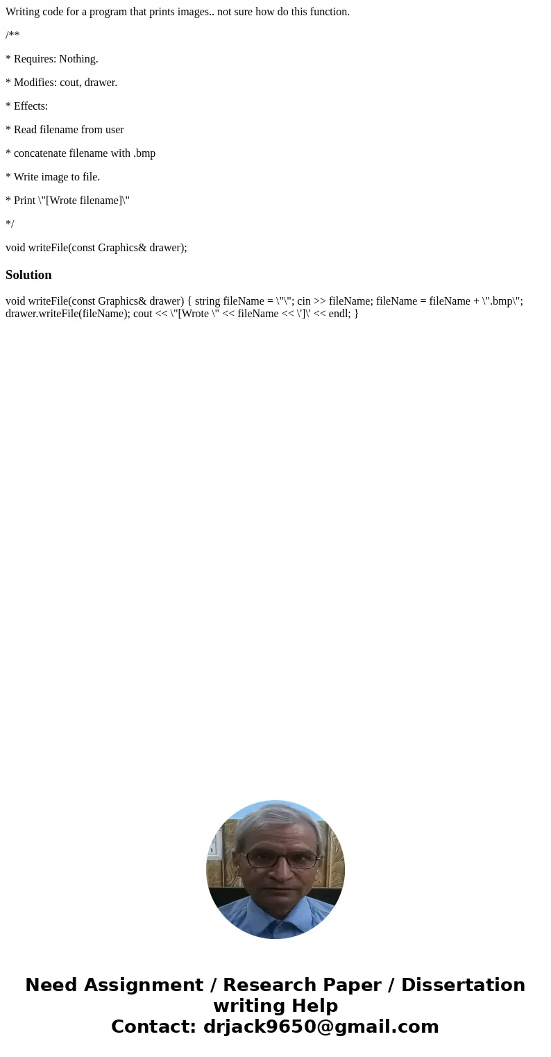Writing code for a program that prints images.. not sure how do this function. /** * Requires: Nothing. * Modifies: cout, drawer. * Effects: * Read filename fro Writing code for a program that prints images.. not sure how do this function. /** * Requires: Nothing. * Modifies: cout, drawer. * Effects: * Read filename fro