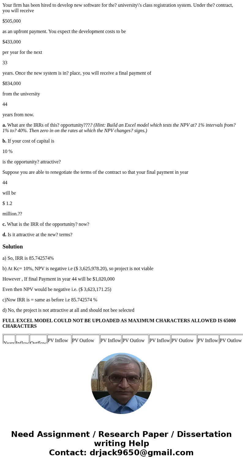 Your firm has been hired to develop new software for the? university\'s class registration system. Under the? contract, you will receive $505,000 as an upfront  Your firm has been hired to develop new software for the? university\'s class registration system. Under the? contract, you will receive $505,000 as an upfront