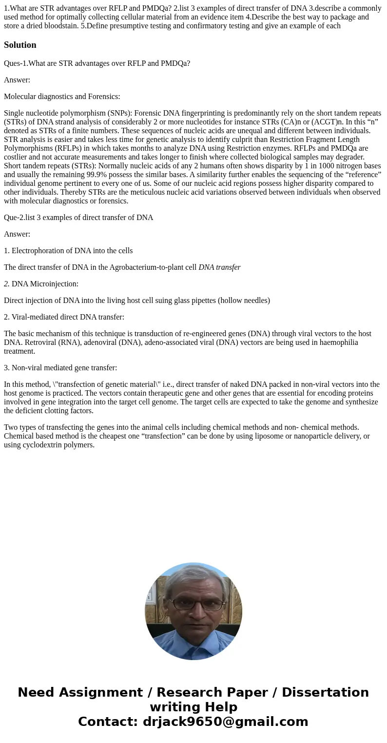1.What are STR advantages over RFLP and PMDQa? 2.list 3 examples of direct transfer of DNA 3.describe a commonly used method for optimally collecting cellular m 1.What are STR advantages over RFLP and PMDQa? 2.list 3 examples of direct transfer of DNA 3.describe a commonly used method for optimally collecting cellular m