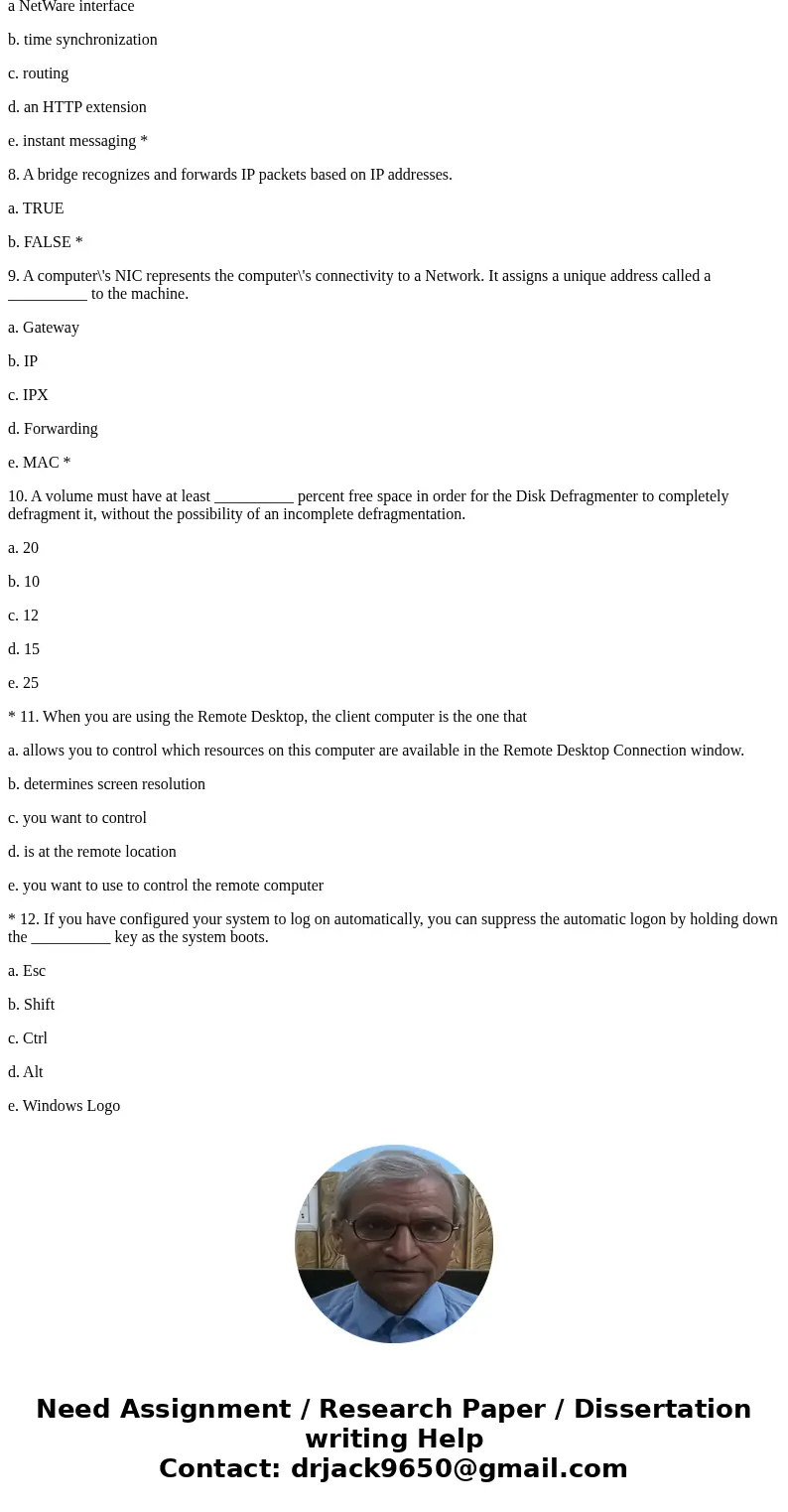 2. VPN is a way to _________________. a. Bypass a network b. Securely tunnel through a network c. Connect from one network to another d. Convert from one protoc 2. VPN is a way to _________________. a. Bypass a network b. Securely tunnel through a network c. Connect from one network to another d. Convert from one protoc