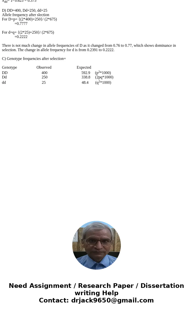 3. Coat coloration in New Mexico Desert mice is controlled by the D locus with two alleles with D dominant to d; DD and Dd individuals have darker coloration wh 3. Coat coloration in New Mexico Desert mice is controlled by the D locus with two alleles with D dominant to d; DD and Dd individuals have darker coloration wh