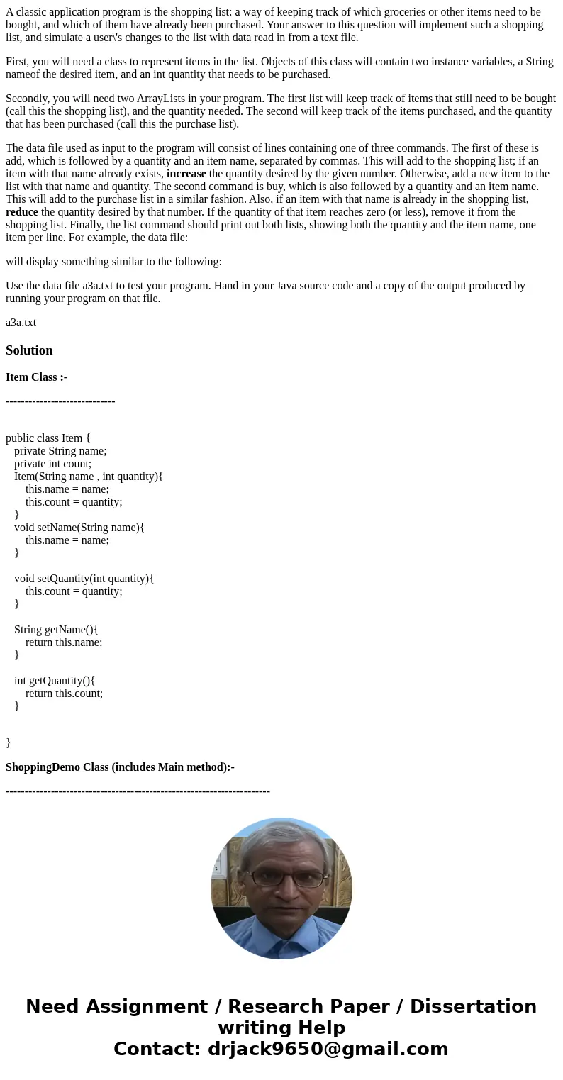 A classic application program is the shopping list: a way of keeping track of which groceries or other items need to be bought, and which of them have already b A classic application program is the shopping list: a way of keeping track of which groceries or other items need to be bought, and which of them have already b