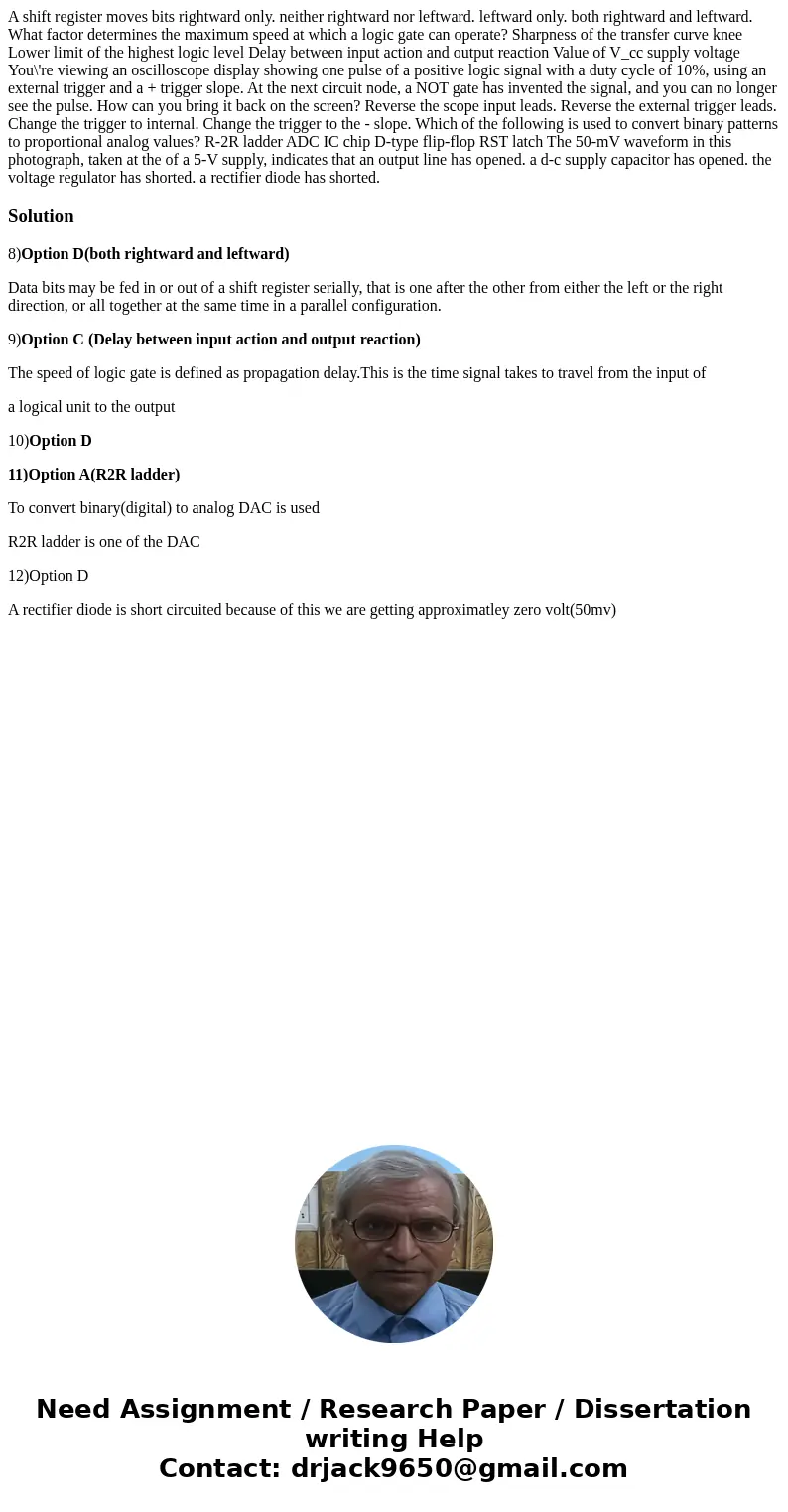 A shift register moves bits rightward only. neither rightward nor leftward. leftward only. both rightward and leftward. What factor determines the maximum spee  A shift register moves bits rightward only. neither rightward nor leftward. leftward only. both rightward and leftward. What factor determines the maximum spee