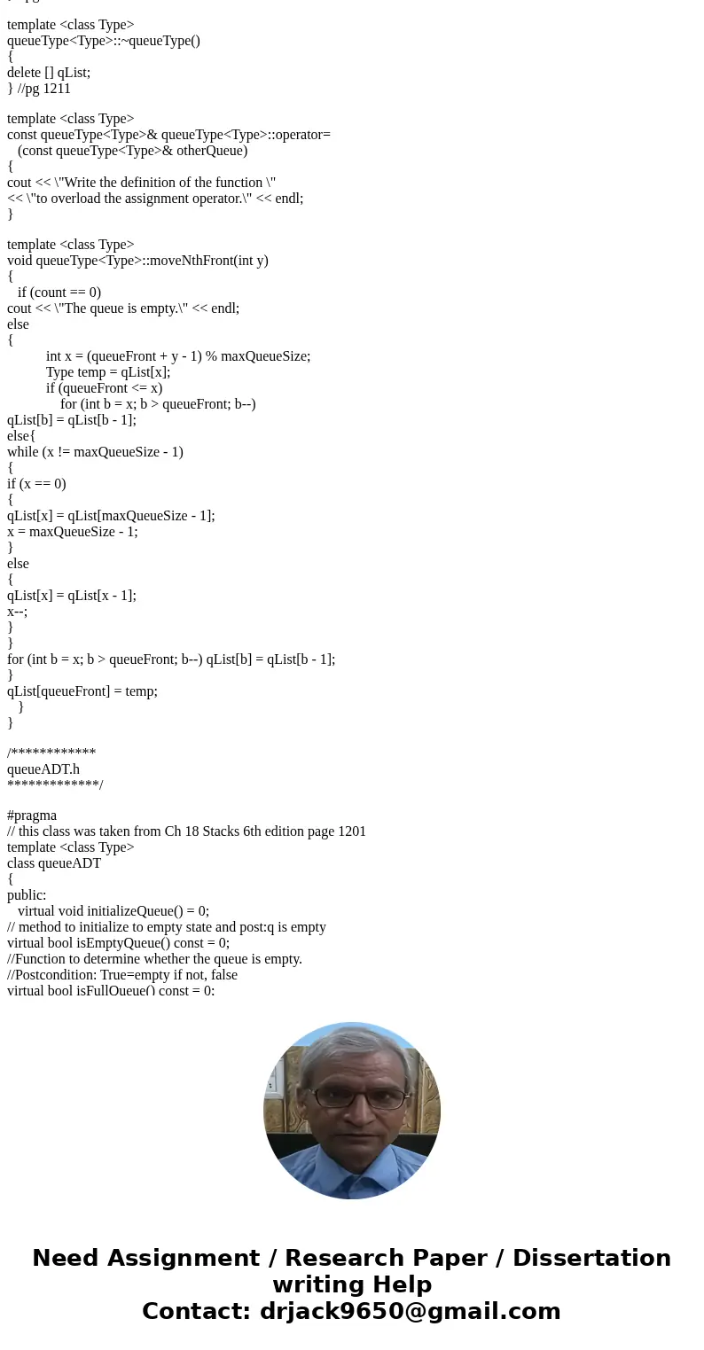 Also if you could break it down for me like bold queueADT.h and queueAsArray.h so i know that it goes under a header file and not part of the main.CPP file than Also if you could break it down for me like bold queueADT.h and queueAsArray.h so i know that it goes under a header file and not part of the main.CPP file than