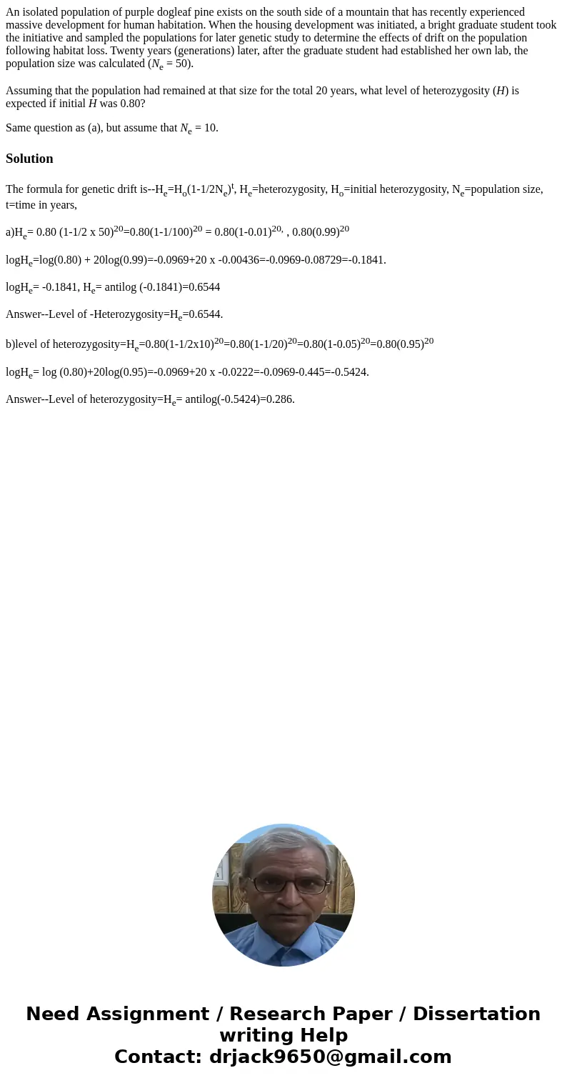 An isolated population of purple dogleaf pine exists on the south side of a mountain that has recently experienced massive development for human habitation. Whe An isolated population of purple dogleaf pine exists on the south side of a mountain that has recently experienced massive development for human habitation. Whe