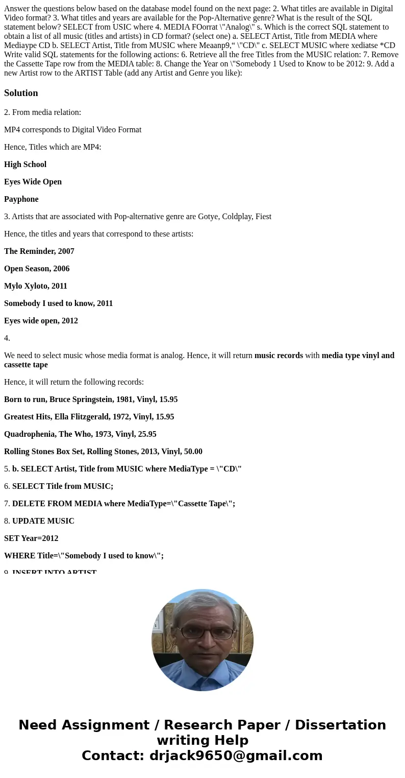 Answer the questions below based on the database model found on the next page: 2. What titles are available in Digital Video format? 3. What titles and years a  Answer the questions below based on the database model found on the next page: 2. What titles are available in Digital Video format? 3. What titles and years a