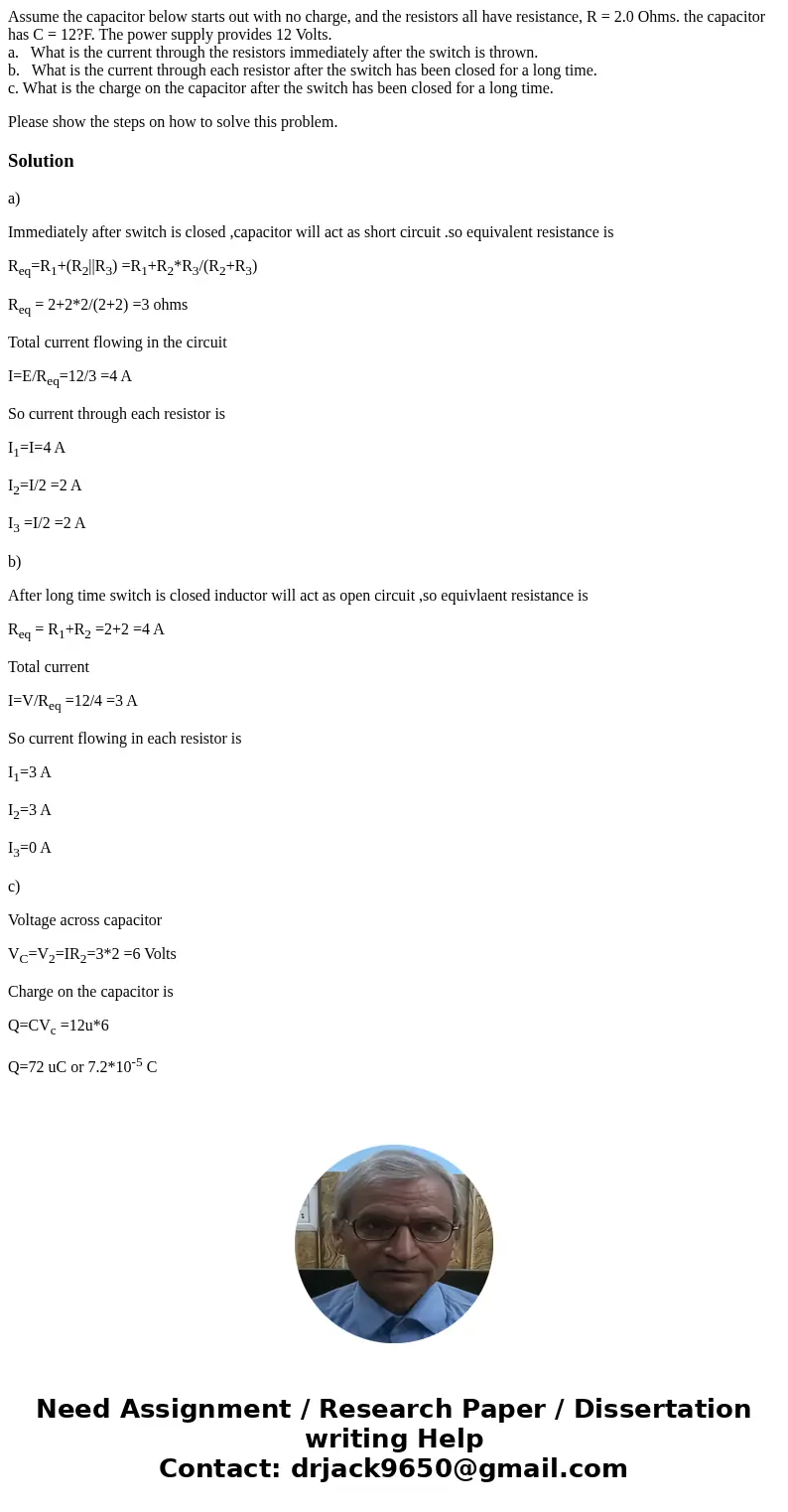 Assume the capacitor below starts out with no charge, and the resistors all have resistance, R = 2.0 Ohms. the capacitor has C = 12?F. The power supply provides Assume the capacitor below starts out with no charge, and the resistors all have resistance, R = 2.0 Ohms. the capacitor has C = 12?F. The power supply provides
