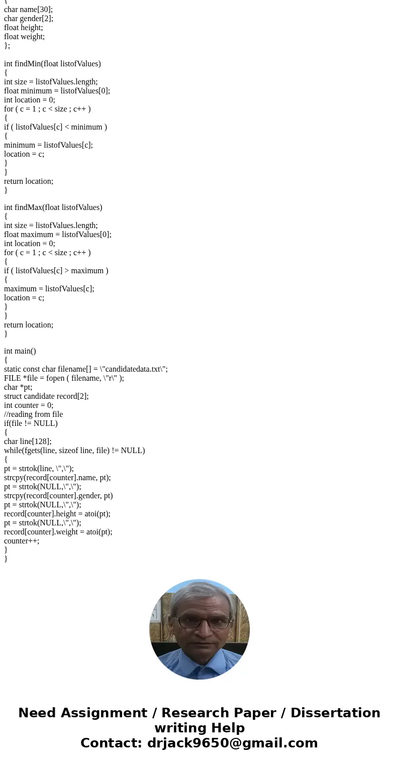 Assume we have the following data shown below: (data is also available in candidatedata.txt). Name,Gender,Height,Weight Tanner,M,71.8,180.25 John,M,70.75,185.3  Assume we have the following data shown below: (data is also available in candidatedata.txt). Name,Gender,Height,Weight Tanner,M,71.8,180.25 John,M,70.75,185.3